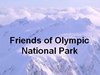 Friends of Olympic National Park